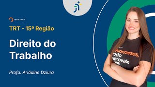 TRT - 15ª Região - Aula de Direito do Trabalho: Relação De Emprego - Resolução de questões