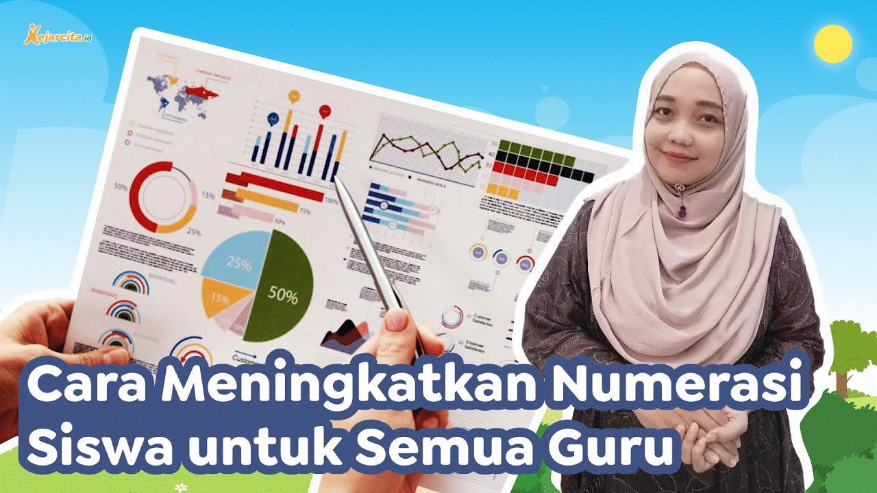 Pentingnya Kecakapan Numerasi Dan Cara Meningkatkan Numerasi Siswa ...