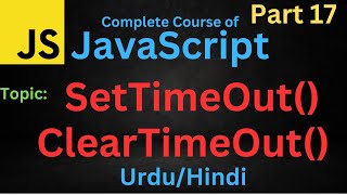 SetTimeOut() and ClearTimeOut() in JavaScript | JavaScript Tutorial | #settimeout #javascriptcourse