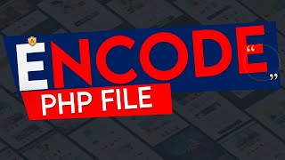 Encode the PHP File - Free & Fast