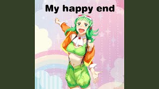 My happy end feat.GUMI