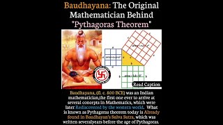 Baudhayana The Ancient Mathematician the real renovator of Pythagorean theorem