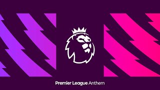 The  Premier League Anthem ( Audio)