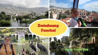 Kolejka linowa🚡 i🌺Ogrod botaniczny w Funchal 🇵🇹Madeia