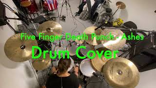 Five Finger Death Punch - Ashes (Drum Cover)