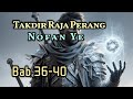 Bab 36-40 Pindah Ke Vila | Takdir Raja Perang | Nofan Ye