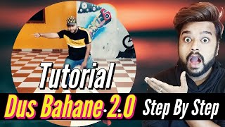Dance Tutorial Dus Bahane 2.0 | Step By Step | Rishabh verma  Choreography | Bollywood Hip Hop
