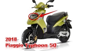 AMAZING ! 2018 Piaggio Typhoon 50