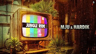 MJU \u0026 Hardik - Jungle Ride (Official Hardstyle Audio)