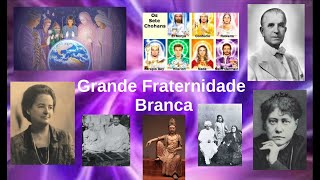 Grande Fraternidade Branca - Live de 26 12 2024