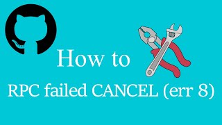 How to Fix error RPC failed curl 92 HTTP 2 stream 0 was not closed cleanly CANCEL err 8