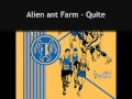 Alien Ant Farm - Quiet (lyrics)