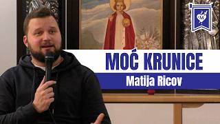 Matija Ricov: Moć krunice