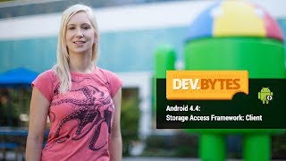 DevBytes: Android 4.4 Storage Access Framework: Client