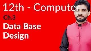 ICS Computer Part 2- Ch 3 - Database Design - Inter Part 2 Computer