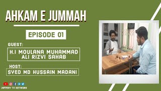 AHKAM E JUMMAH | Episode 01 | JAFFERY TV NETWORK