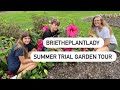 Summer Trial Garden Tour