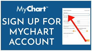 MyChart Sign Up: How to Create/Open MyChart Account Online 2023?