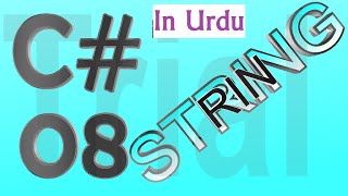 C# Urdu Tutorial 08 - Get Substring From Any String - for Beginners