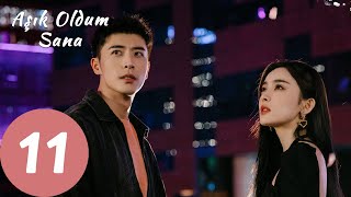 Aşık Oldum Sana | 11.Bölüm | Got A Crush On You | 恋恋红尘 | Gulnazar, Xu Kaicheng