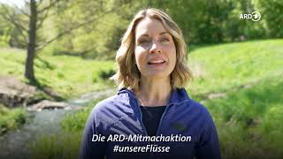 ARD-Mitmachaktion 2024 #unsereFlüsse: Trailer mit Aufruf zum Mitmachen!