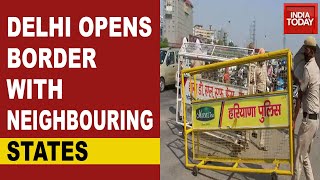 Delhi Opens State Borders; Inter-State Movement Has Been Allowed In The National Capital