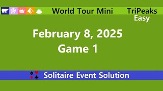 World Tour Mini Game #1 | February 8, 2025 Event | TriPeaks Easy