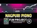 nagpuri piono flm project | nagpuri piano flp project | nagpuri flp project