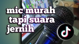 TUTORIAL GANTI SPULL MIC MURAH MENJADI BAGUS