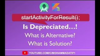 startActivityForResult Depreciated Solution | Android Studio | Kotlin