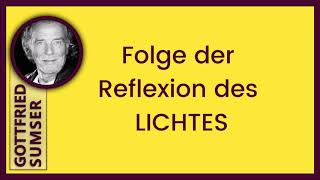 #359 Folge der Reflexion des LICHTES Ein Kurs in Wundern EKiW (2020)