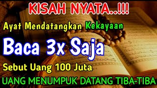 Cukup Baca 3x ✓ Jangan Kaget, UANG mu Akan Menumpuk Seketika, Caci Maki Jika Tak Percaya...!!