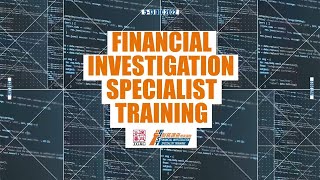 【廉署財務調查專業課程】【ICAC’s Financial Investigation Specialist Training】