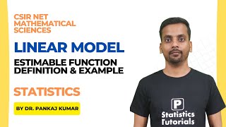 Linear Model-Estimable Function (Definition & Example)| CSIR-NET (Statistics)| Dr. Pankaj Kumar