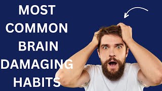 Brain damaging habits in english @subscribe4health
