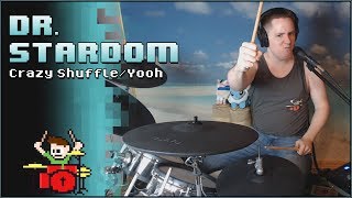 Dr. Stardom - Crazy Shuffle / Yooh On Drums! -- The8BitDrummer