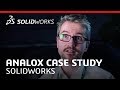 Analox Case Study - SOLIDWORKS