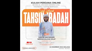 [LIVE KULIAH] SOAL JAWAB TAHSIN IBADAH \