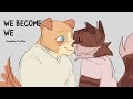 We Become We || Animation Practice