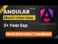 Angular Live Mock Interview 3 Year of Experience | Angular Interview + Feedback