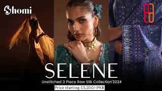 Selene Korean by Emaan Adeel | Raw Silk Collection | Unstitched 3 Piece | Shomi Official