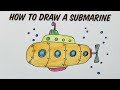 #92 - How to draw a Submarine || Easy Submarine Drawing || @Kalakrit Art Studio by Kanika