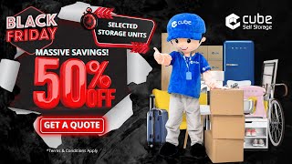 Store More, Pay Less This Black Friday at Cube Self Storage