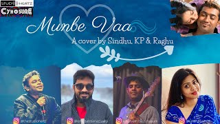 Sillunu Oru Kadhal | Munbe Vaa tamil Cover | Suriya | Shreya Ghoshal | AR Rahman | Sindhu KP & Raghu