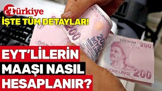 EYT'lilerin Maaşı Nasıl Hesaplanır? İşte Merak Edilen Tüm Detaylar - Türkiye Gazetesi