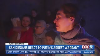 San Diegans React To Putin's Arrest Warrant