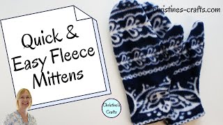 SEW FLEECE MITTENS ANY SIZE IN UNDER 30 MINUTES - No pattern Needed