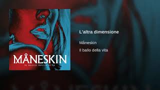 Maneskin - L' altra dimensione