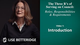 Video #1: The Three R's of Serving on Council