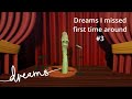 Popular Dreams I missed first time around #3